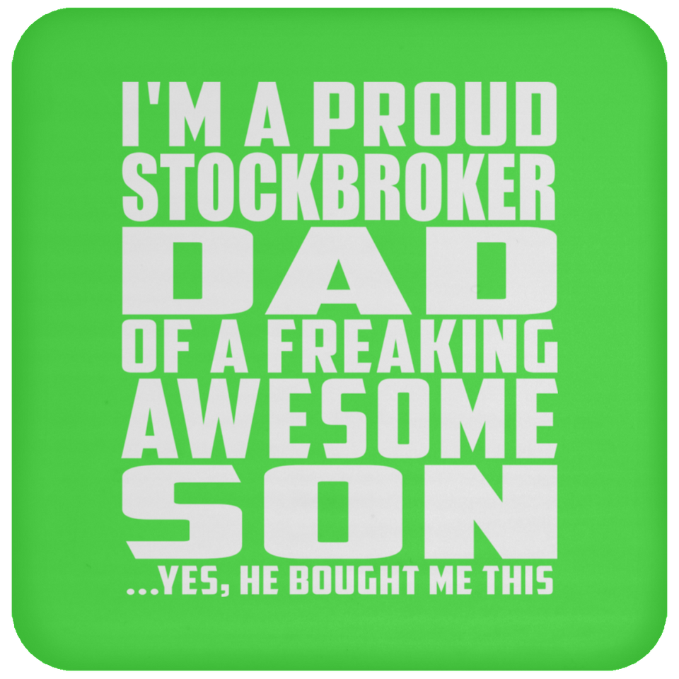 Proud Stockbroker Dad Of Awesome Son - Drink Coaster