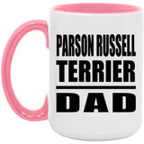 Parson Russell Terrier Dad - 15oz Accent Mug Pink