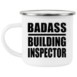 Badass Building Inspector - 12oz Camping Mug