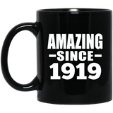 105th Birthday Amazing Since 1919 - 11 Oz Coffee Mug Black