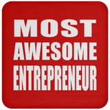 Most Awesome Entrepreneur - Drink Coaster