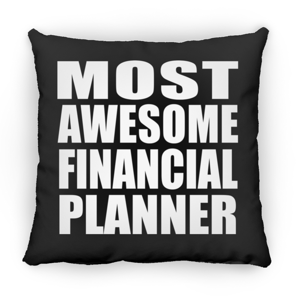 Most Awesome Financial Planner - Throw Pillow Black