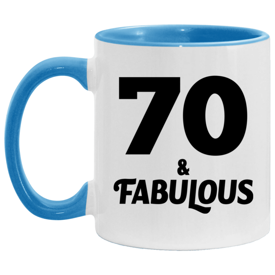 70th Birthday 70 & Fabulous - 11oz Accent Mug Blue