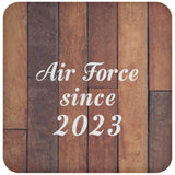 Air Force Since 2023 - Drink Coaster E