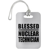 Blessed Nuclear Technician - Luggage Bag Tag