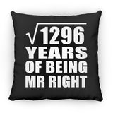 36th Anniversary Square Root of 1296 Years of Being Mr Right - Throw Pillow Black