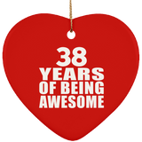 38th Birthday 38 Years Of Being Awesome - Heart Ornament