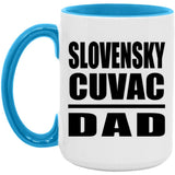 Slovensky Cuvac Dad - 15oz Accent Mug Blue
