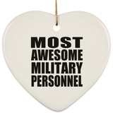 Most Awesome Military Personnel - Heart Ornament
