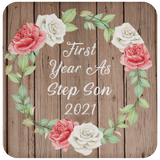 First Year As Step Son 2021 - Drink Coaster B