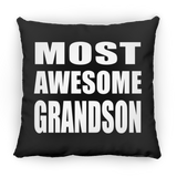 Most Awesome Grandson - Throw Pillow Black