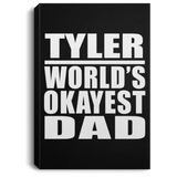 Tyler World's Okayest Dad - Canvas Portrait