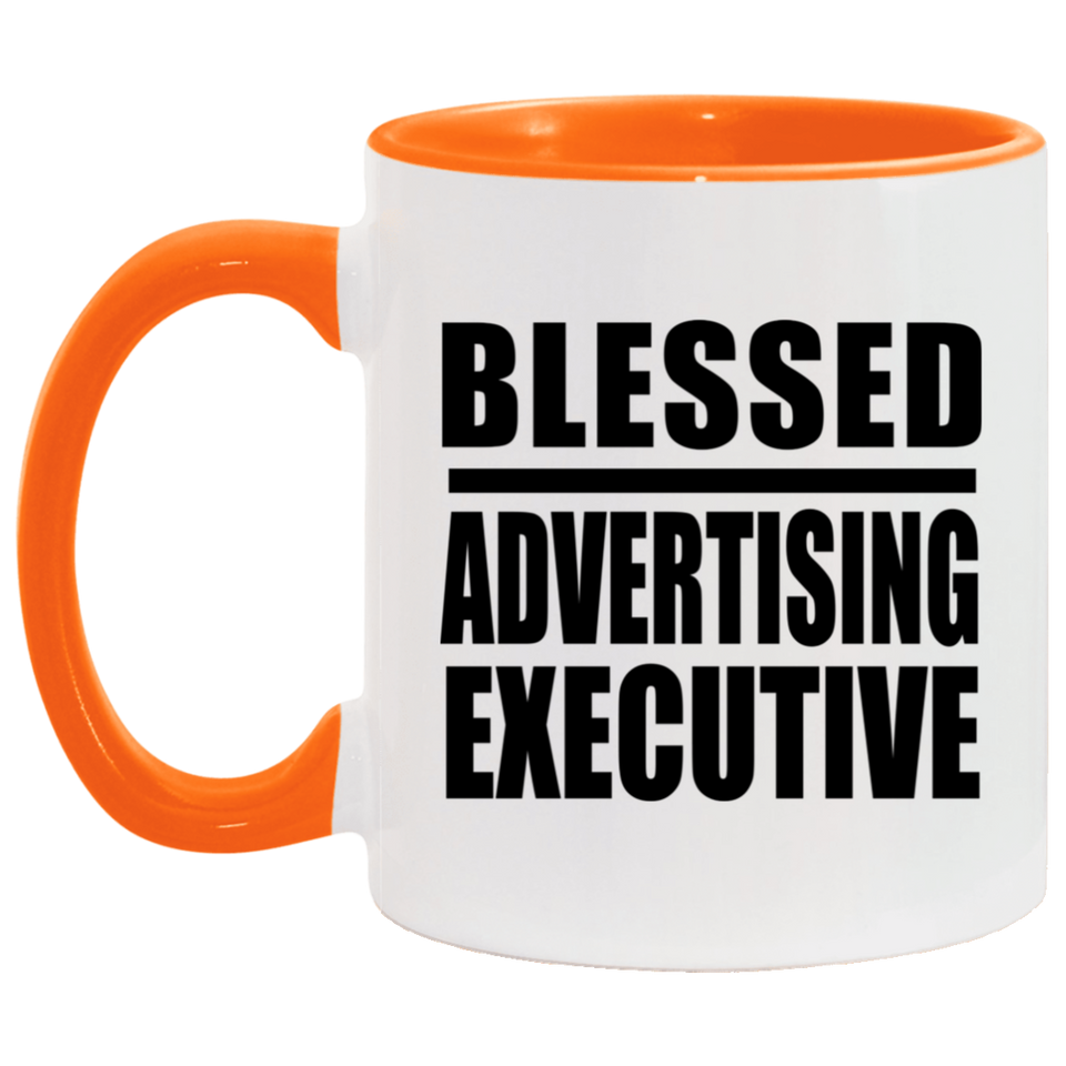 Blessed Advertising Executive - 11oz Accent Mug Orange