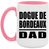 Dogue De Bordeaux Dad - 15oz Accent Mug Pink