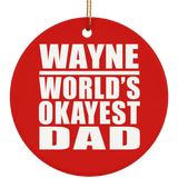 Wayne World's Okayest Dad - Circle Ornament