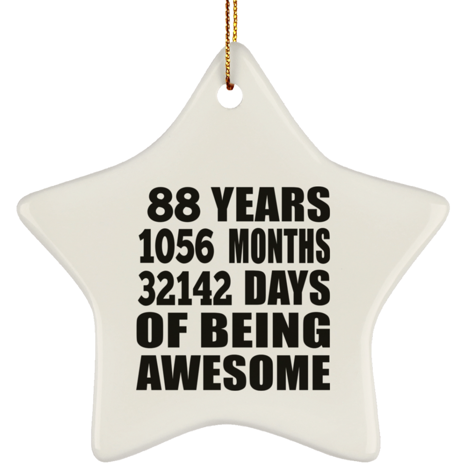 88th Birthday 88 Years 1056 Months 32142 Days Of Awesome - Star Ornament