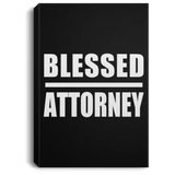 Blessed Attorney - Canvas Portrait