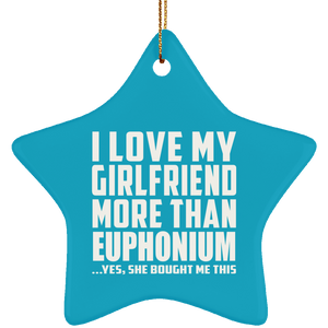I Love My Girlfriend More Than Euphonium - Star Ornament
