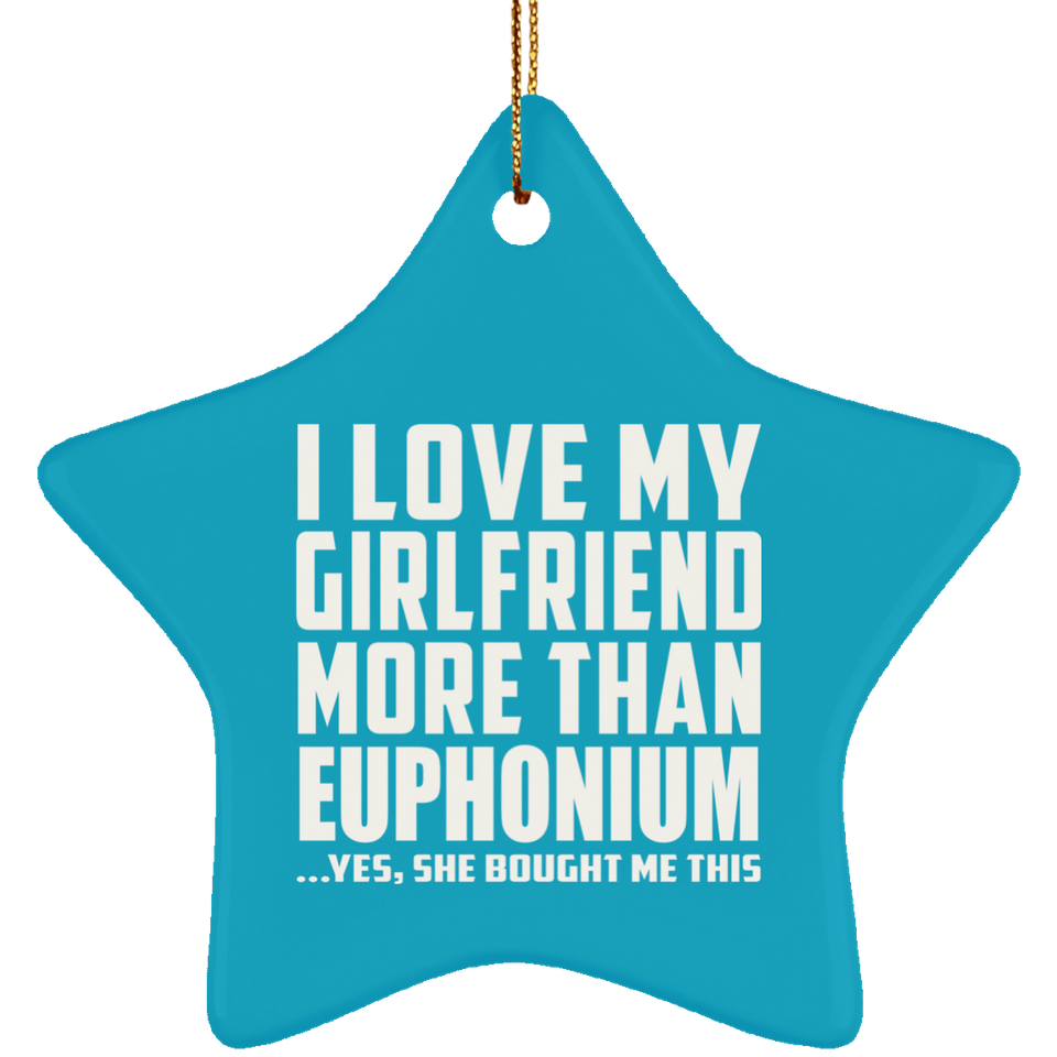 I Love My Girlfriend More Than Euphonium - Star Ornament