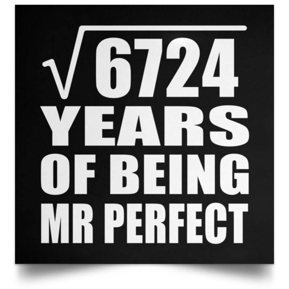82nd Anniversary Square Root of 6724 Years of Mr Perfect - Poster Square