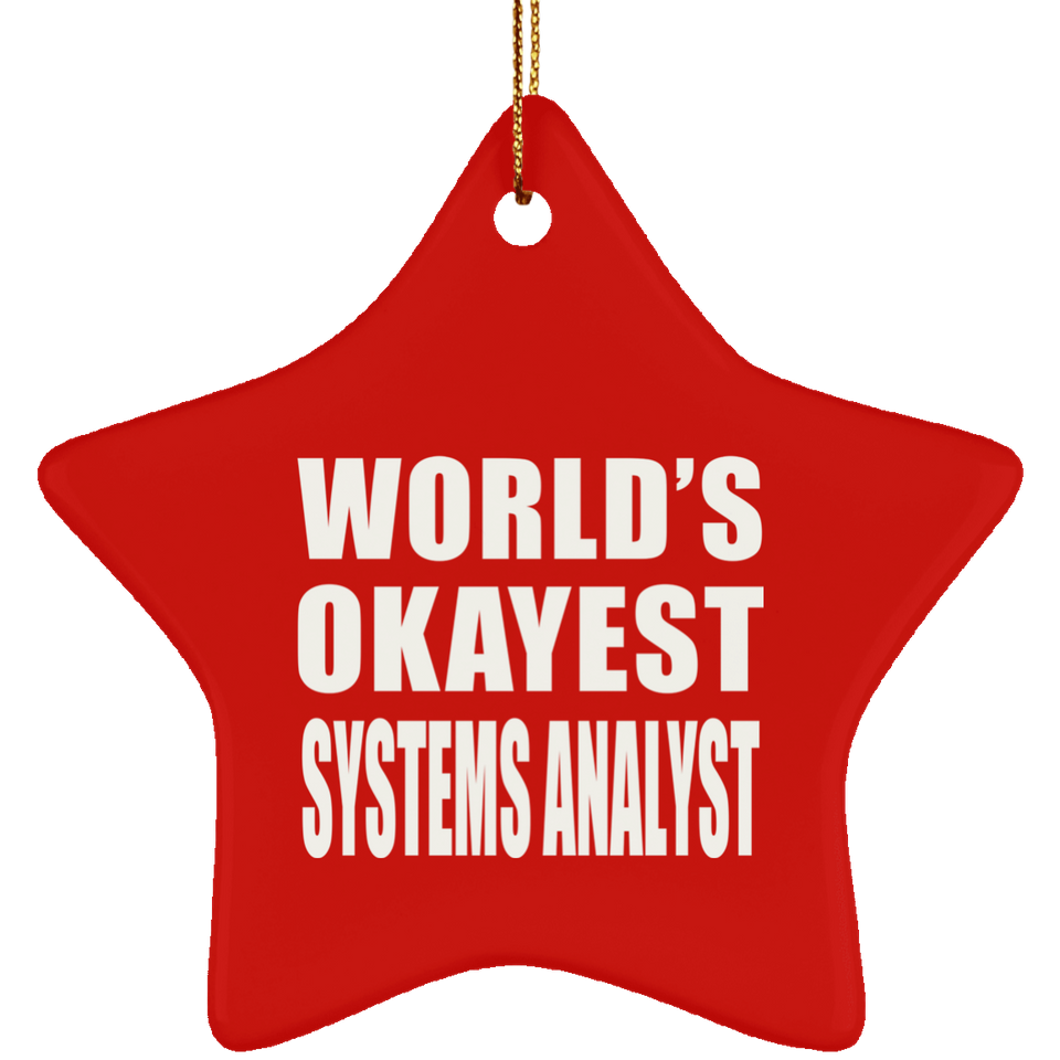 World's Okayest Systems Analyst - Star Ornament