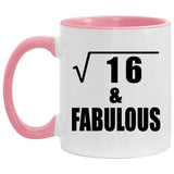 4th Birthday Square Root of 16 & Fabulous - 11oz Accent Mug Pink
