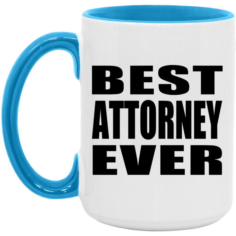 Best Attorney Ever - 15oz Accent Mug Blue