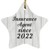 Insurance Agent Since 2022 - Star Ornament F