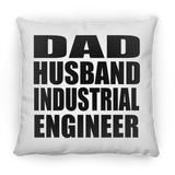 Dad Husband Industrial Engineer - Throw Pillow