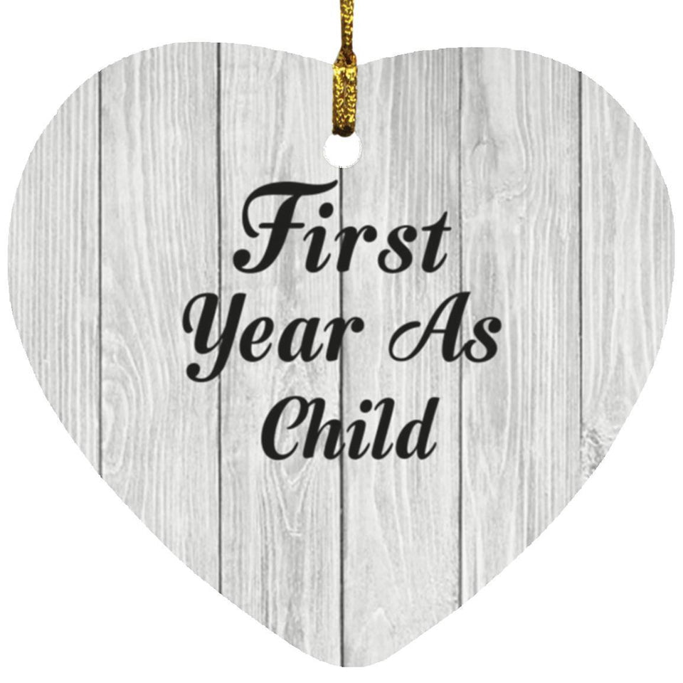 First Year As Child - Heart Ornament F