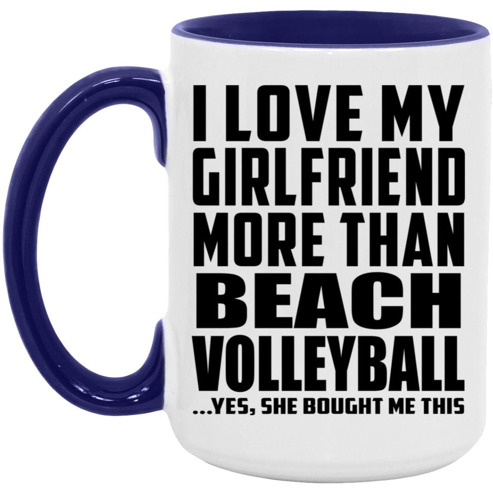 I Love My Girlfriend More Than Beach Volleyball - 15oz Accent Mug Purple