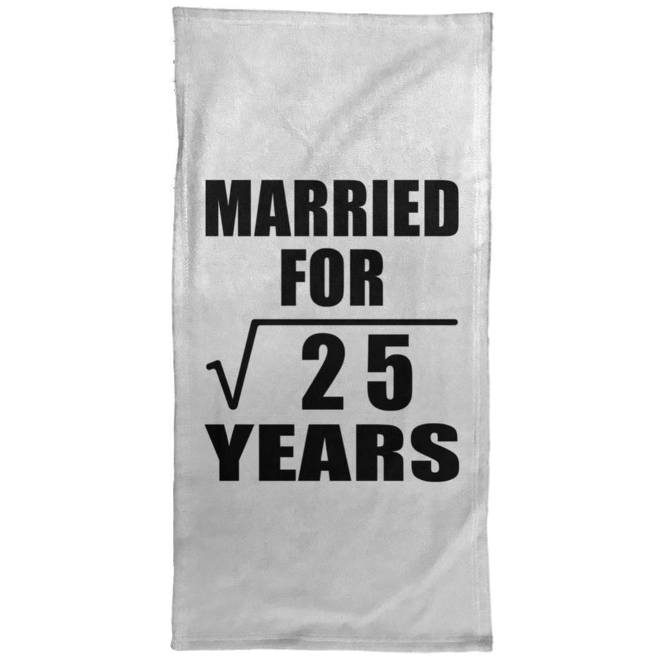 5th Anniversary Married For Square Root of 25 Years - Hand Towel