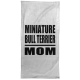 Miniature Bull Terrier Mom - Hand Towel
