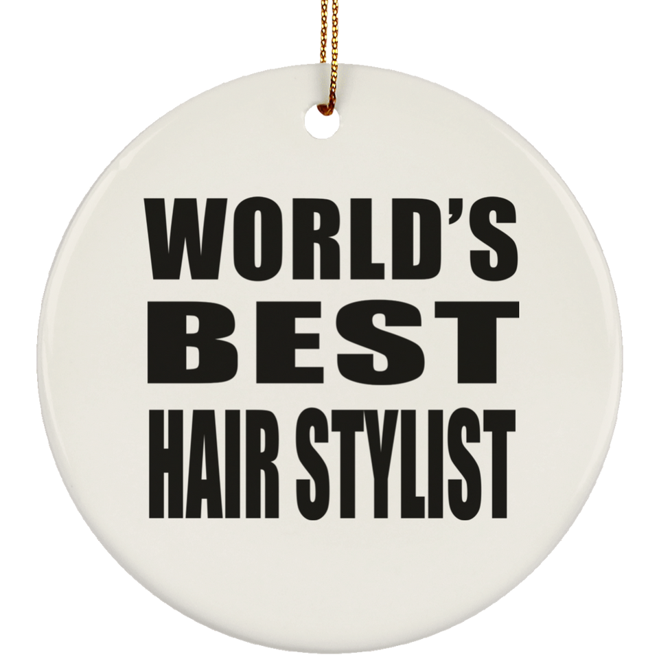 World's Best Hair Stylist - Circle Ornament