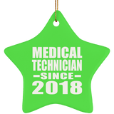 Medical Technician Since 2018 - Star Ornament