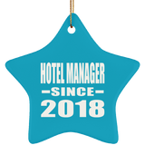 Hotel Manager Since 2018 - Star Ornament