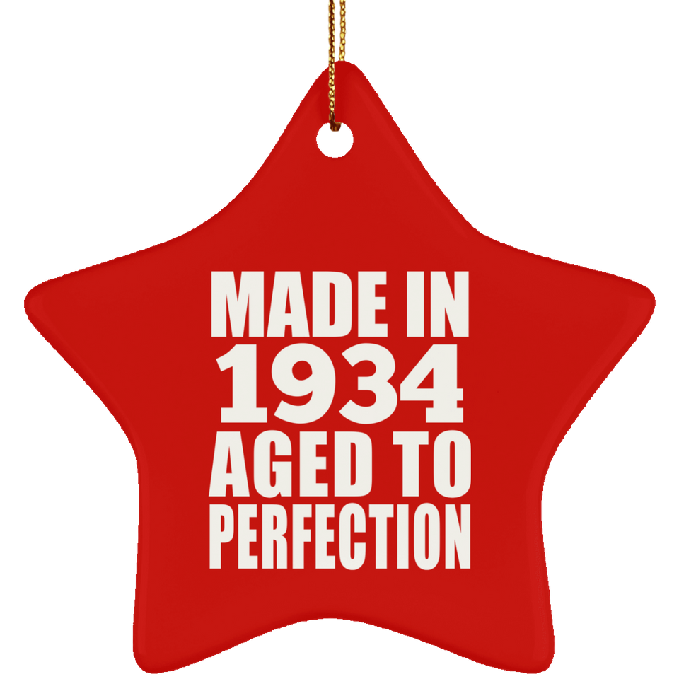 90th Birthday Made In 1934 Aged to Perfection - Star Ornament