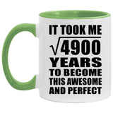 70th Birthday Took Square Root of 4900 Years To Awesome - 11oz Accent Mug Green