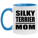 Silky Terrier Mom - 11oz Accent Mug Blue