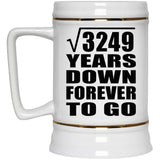 57th Anniversary Square Root of 3249 Years Down Forever To Go - Beer Stein