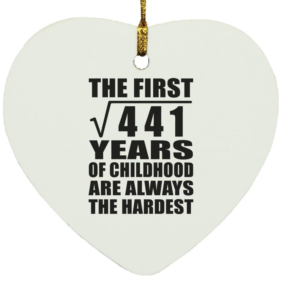 21st Birthday Square Root of 441 Years of Childhood - Heart Ornament