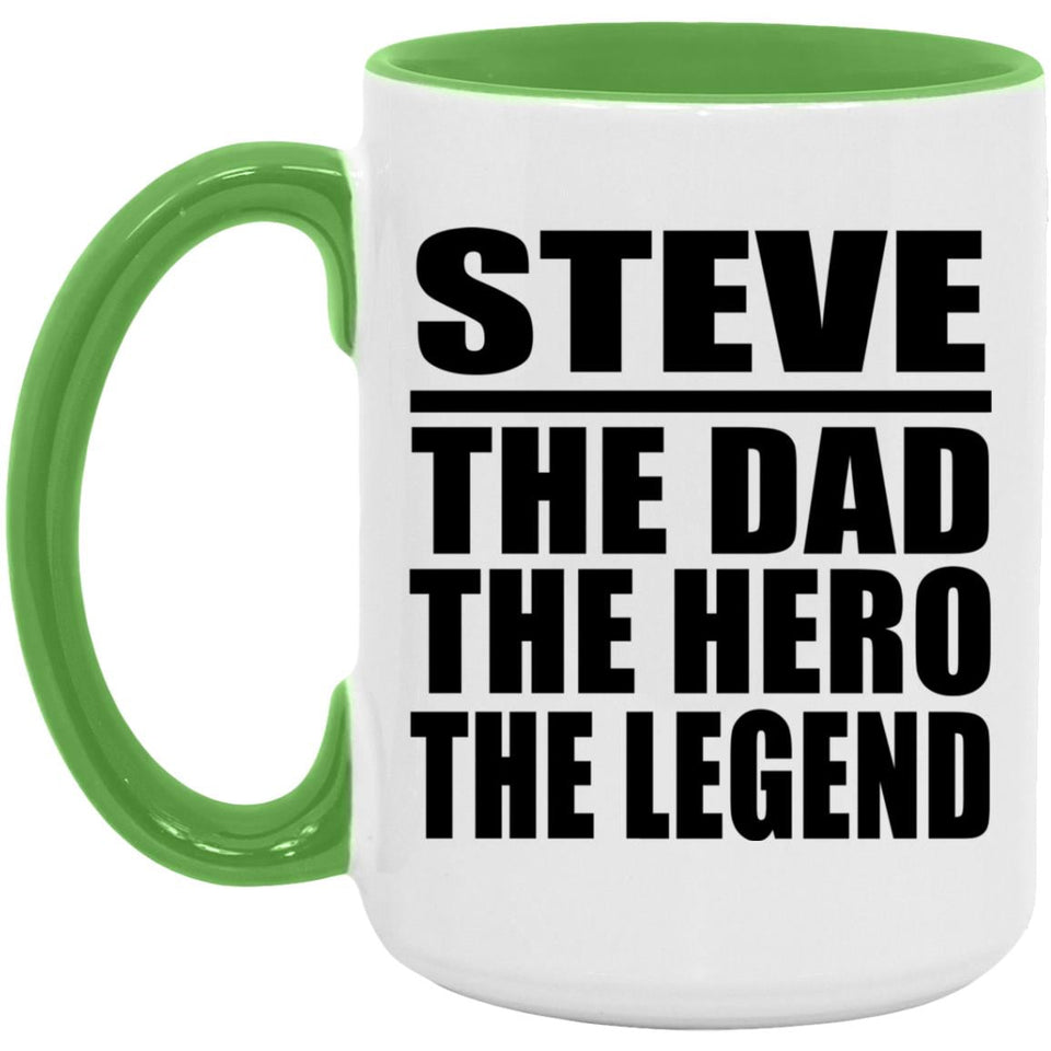 Steve The Dad The Hero The Legend - 15oz Accent Mug Green