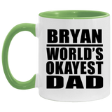 Bryan World's Okayest Dad - 11oz Accent Mug Green