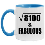 90th Birthday Square Root of 8100 & Fabulous - 11oz Accent Mug Blue