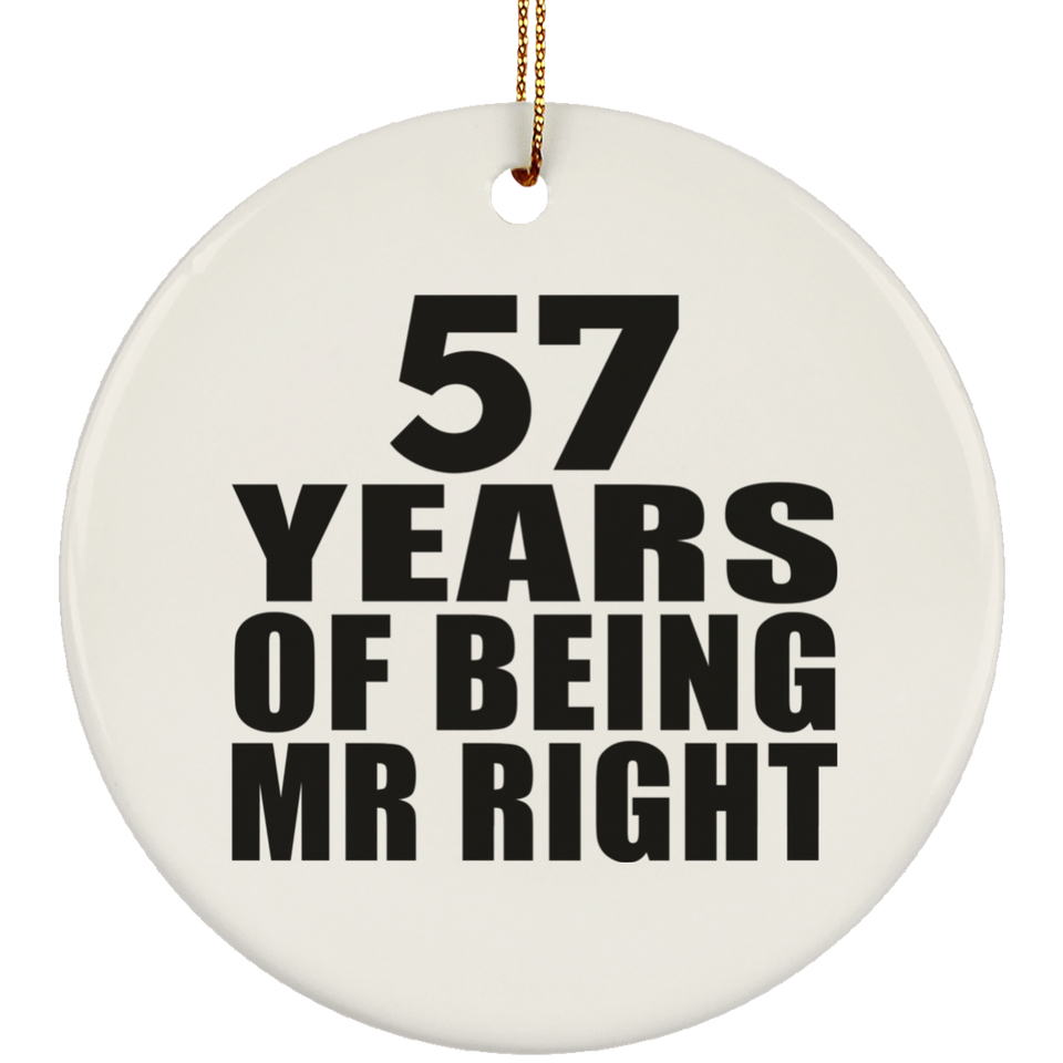 57th Anniversary 57 Years Of Being Mr Right - Circle Ornament