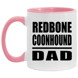 Redbone Coonhound Dad - 11oz Accent Mug Pink