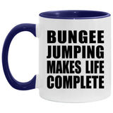 Bungee Jumping Makes Life Complete - 11oz Accent Mug Purple