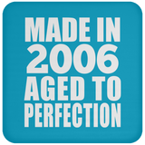 18th Birthday Made In 2006 Aged to Perfection - Drink Coaster
