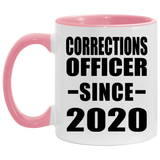 Corrections Officer Since 2020 - 11oz Accent Mug Pink