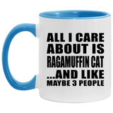 All I Care About Is Ragamuffin Cat - 11oz Accent Mug Blue